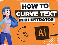 How to Curve Text in Illustrator - Tutorial