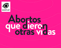 Abortos que dieron otras vidas — El Ojo de Iberoamérica