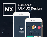 MX - Mobile App UI / UX