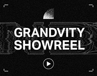 Grandvity Showreel 2021