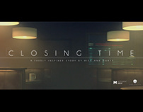 CLOSING TIME - A FREELY INSPIRED STORY By RICK & MORTY