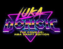 Luka Doncic - The Come-Up: NBA Draft Edition