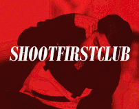 ShootFirst CLUB - Merch & Cover