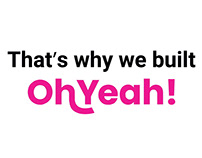"Oh Yeah" Overview - Influencer Marketing Platform