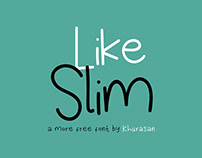 Like Slim free font for commercial use