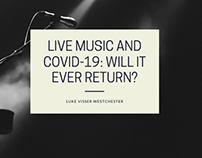 Live Music and COVID-19: Will it Ever Return?