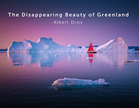 The Disappearing Beauty of Greenland