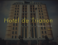 Branding : Hotel De Trianon
