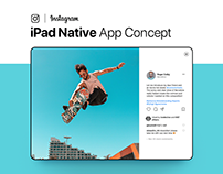 Instagram iPad Native App Concept