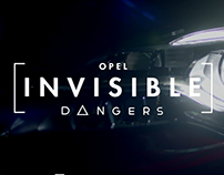 Opel - Invisible Dangers