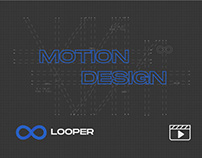 Looper - Motion Design