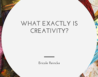 What Exactly is Creativity?