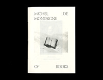 Michel de Montaigne of Books