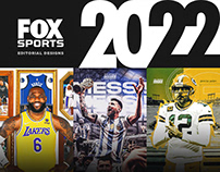 FOX Sports Editorial Designs 2022