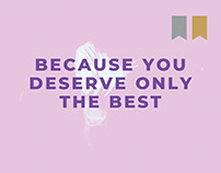 Because you deserve only the best - women's campaign