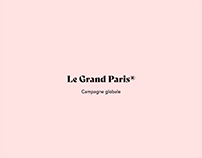 Le Grand Paris - Campagne Globale