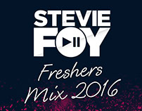 Stevie Foy - Freshers Mix 2016