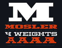 Mosler - A new 4-weight slab-serif typeface.