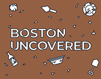 Boston Uncovered