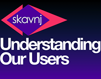 Skavnj / Traces 3: Understanding Our Users