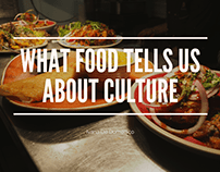 What Food Tells Us About Culture