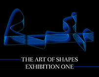 The Art of Shapes - Exhibition One