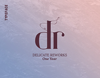 Delicate V2 Typeface "Reworks One Year"
