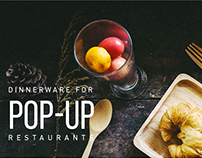Dinnerware for Pop-Up Restaurants