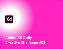 Adobe XD Daily Creative Challenge #03