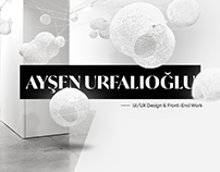 Ayşen Urfalıoğlu | Front-End Work & UI/UX Design