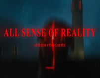 ALL SENSE OF REALITY - ATELIER17