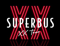 Superbus XX Tour