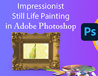 Impressionist Still Life in Photoshop