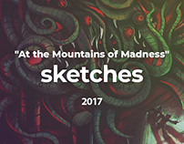 "At the Mountains of Madness" - Sketches