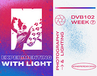 DVB102 | Week 7 | Photography & Lighting #oneperday2020