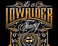 Lettering Its a Lowrider Thing You Wouldn't Understand