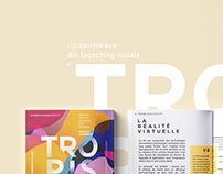 \ " TROPISME " festival = editorial design ;