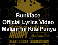 Bunkface Official Lyrics Video - Malam Ini Kita Punya
