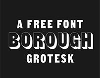 Borough Grotesk | Free Typeface