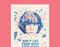 Risograph Poster - Don't Let Them Rape Your Mind