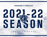 Yokohama B-Corsairs 2021-22 Season Creative Works