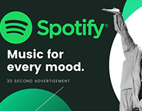 "Music For Every Mood" | SPOTIFY 30 SECOND AD