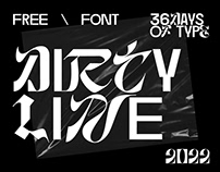 Dirtyline Free Font / 36 Days of Type 2022