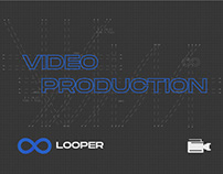 Looper - Video production