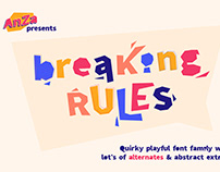 Breaking Rules - Typeface