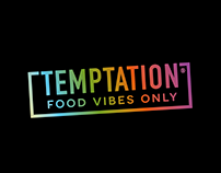 TEMPTATION food vibes only