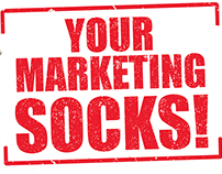 YOUR MARKETING SOCKS! Self Promotion Campaign