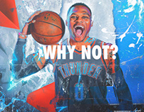 Westbrook “Why Not?” Graphic