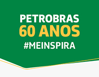 Petrobras 60 anos - #MEINSPIRA