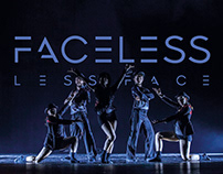 The performance "Faceless | Less Face"